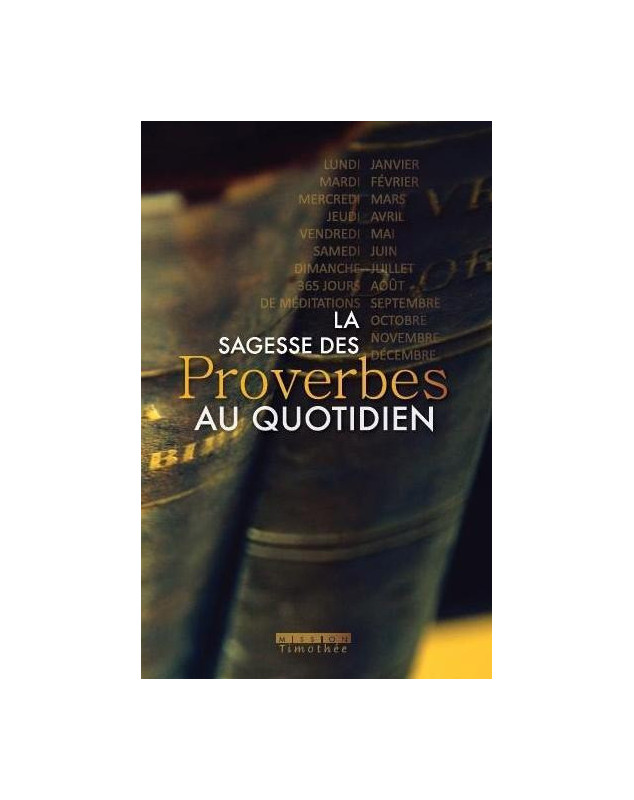 La sagesse des proverbes au quotidien