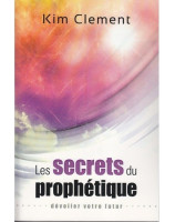 Les secrets du prophétique