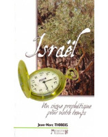 Israël, un signe prophétique pour notre temps - Jean-Marc Thobois