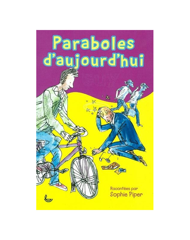 Paraboles d'aujourd'hui