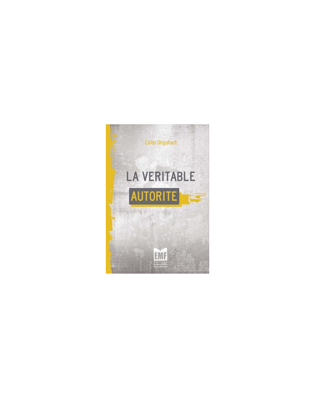 La véritable autorité La véritable autorité