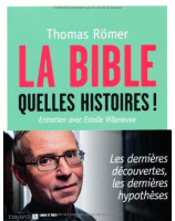 La Bible quelles histoires !