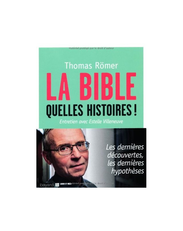 La Bible quelles histoires ! La Bible quelles histoires !