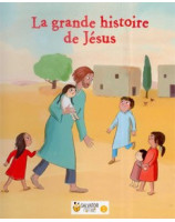 La grande histoire de Jésus