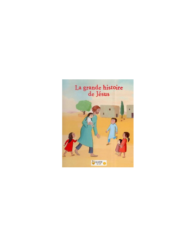 La grande histoire de Jésus La grande histoire de Jésus