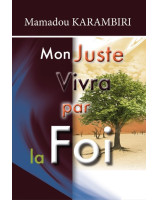 Mon juste vivra par la foi