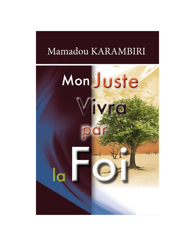 Mon juste vivra par la foi Mon juste vivra par la foi