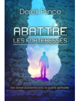 Abattre les forteresses