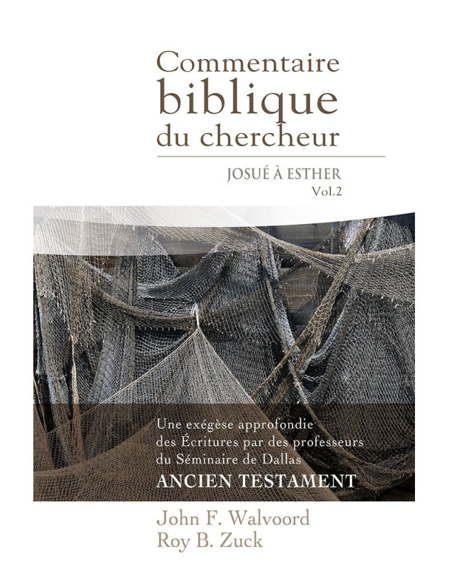 Commentaire biblique du chercheur Josué à Esther volume 2