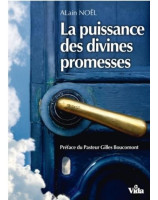 La Puissance des divines promesses - Alain Noël - Librairie chrétienne 7ici