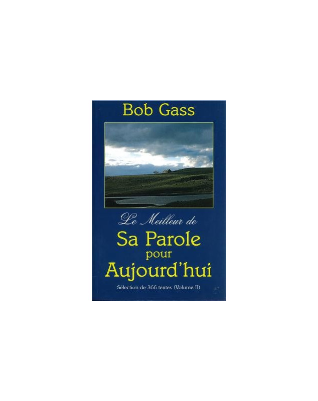 Sa parole pour Aujourd'hui (Volume 2) - Bob Gass - Librairie chrétienne 7ici