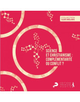 Science et Christianisme : complémentarité ou conflit ? Librairie 7ici
