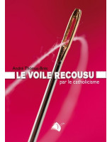 Le voile recousu par le catholicisme - André Thomas-Brès - Librairie Chrétienne 7ici