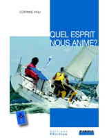 Quel Esprit nous anime ? Carême 2014 - Corinne AKLI - Librairie Chrétienne 7ici