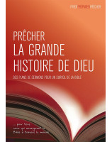 Prêcher la grande histoire de Dieu