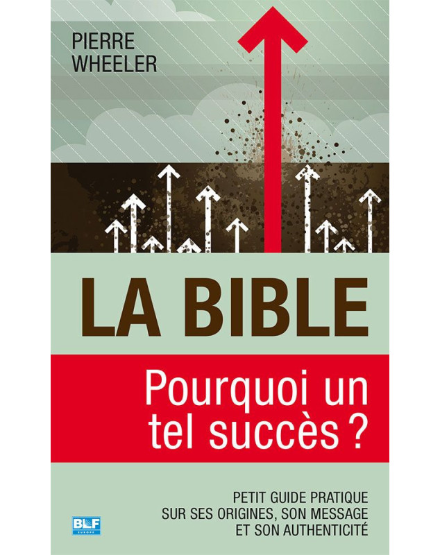 La Bible, pourquoi un tel succès ?