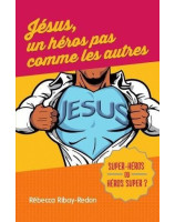 Jésus un héros pas comme les autres