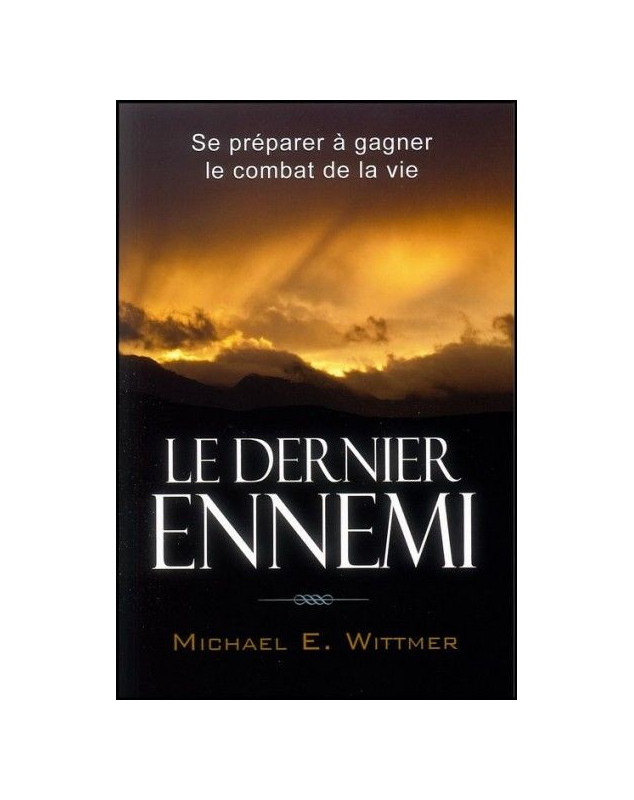 Le dernier ennemi