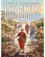 La Bible en bandes dessinées - Le Nouveau Testament - Les Actes des Apôtres 2