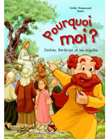 BD Pourquoi moi ? Zachée, Bartimée et les ongulés