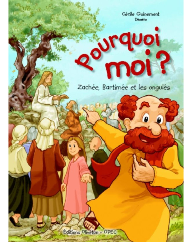 BD Pourquoi moi ? Zachée, Bartimée et les ongulés