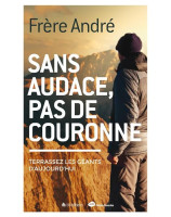 Sans audace pas de couronne