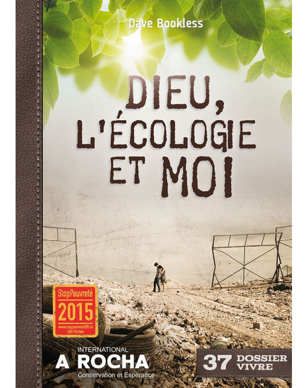 Dieu, l’écologie et moi