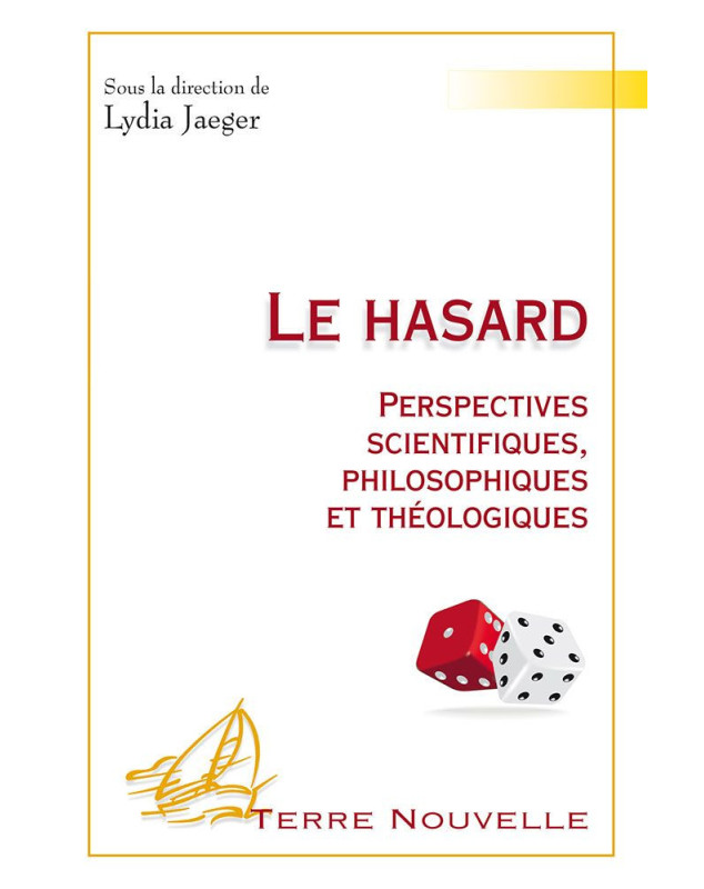 Le hasard : Perspectives scientifiques, philosophiques et théologiques