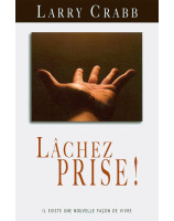 Lâchez prise !