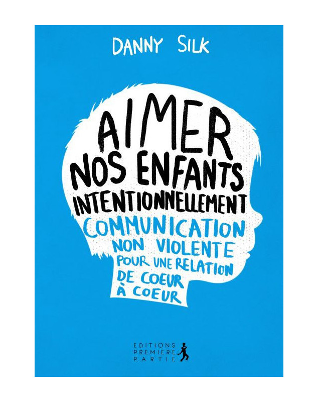 Aimer nos enfants intentionnellement