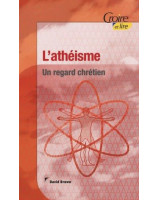 L'athéisme - un regard chrétien