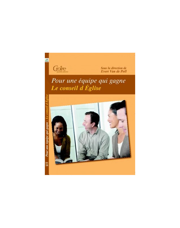 Pour une équipe qui gagne - le conseil d'Eglise