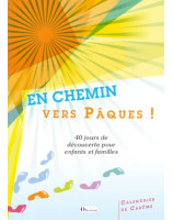 En chemin vers Päques ! 40 jours de découverte pour enfants et familles