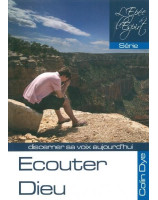 Ecouter Dieu - Discerner sa voix aujourd'hui