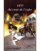 1453 Au cœur de l’enfer