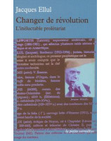 Changer de révolution . L'inéluctable prolétariat