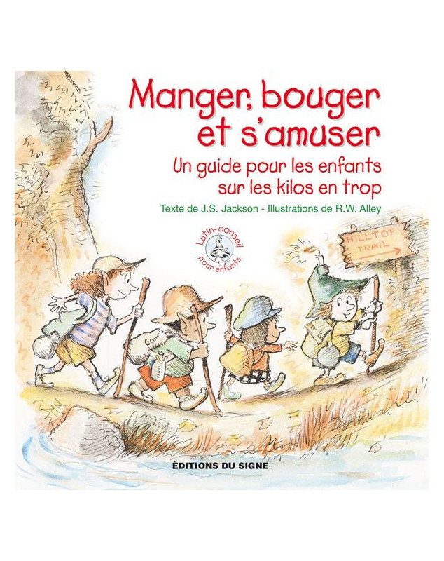 Manger, bouger et s'amuser - Un guide pour les enfants sur les kilos en trop