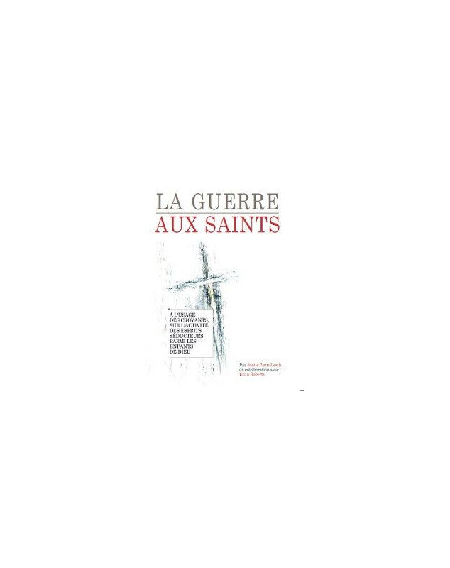 La guerre aux saints