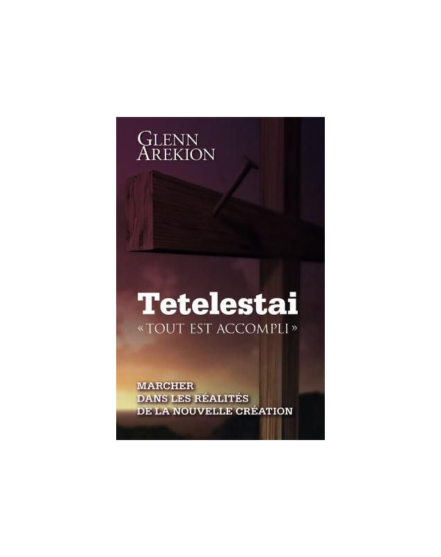 Tetelestai "Tout est accompli"