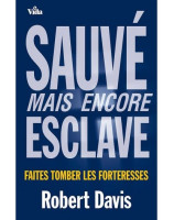 Sauvé mais encore esclave