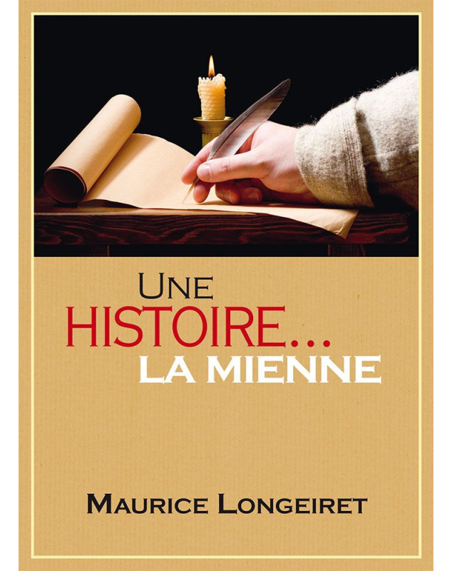 Une histoire... la mienne