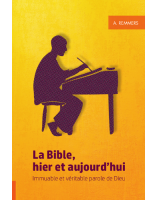 La Bible hier et aujourd'hui