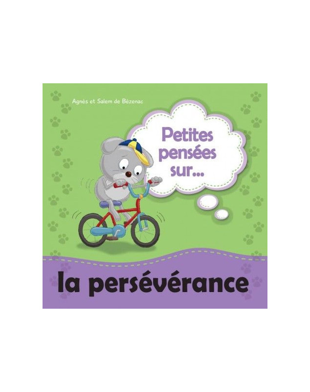 Petites pensées sur... la persévérance