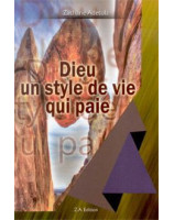 Dieu, un style de vie qui paie