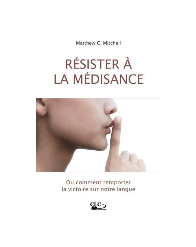 Résister à la médisance