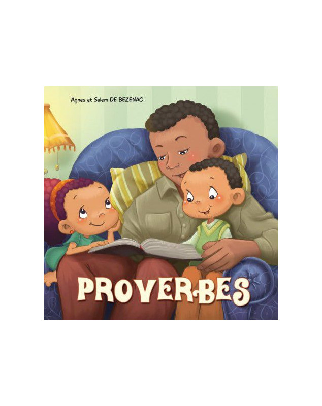 Les proverbes (pour les enfants)