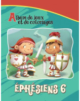 Éphésiens 6 – Album de jeux et de coloriages