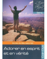 Adorer en esprit et en vérité