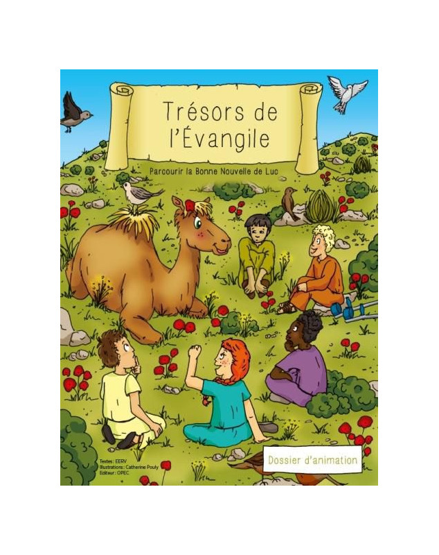 Trésors de l'Evangile - Parcourir la Bonne Nouvelle de Luc