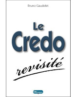 Le credo revisité